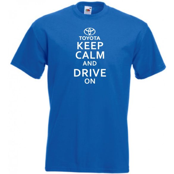Keep Calm Styled Toyota autó fan férfi rövid ujjú póló