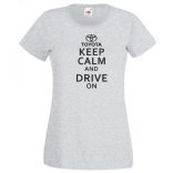 Keep Calm Styled Toyota auto fan női rövid ujjú póló