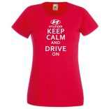 Keep Calm Styled Hyundai autó fan női rövid ujjú póló