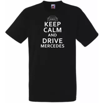   Keep Calm Styled Mercedes Benz autó fan férfi rövid ujjú póló