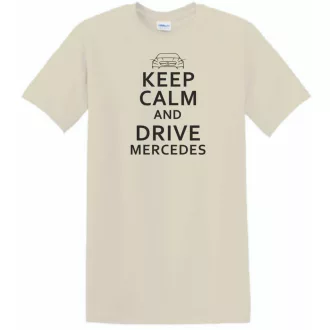   Keep Calm Styled Mercedes Benz autó fan férfi rövid ujjú póló
