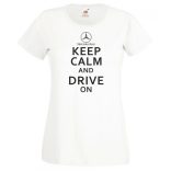 Keep Calm Styled Mercedes Benz autó fan női rövid ujjú póló