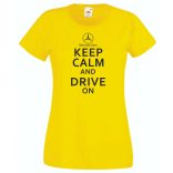 Keep Calm Styled Mercedes Benz autó fan női rövid ujjú póló