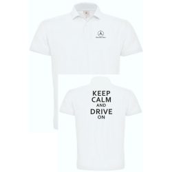 Keep Calm Styled auto fan Mercedes galléros férfi póló
