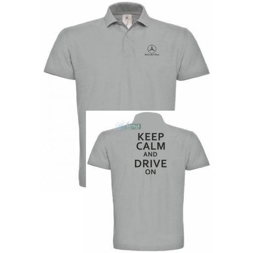 Keep Calm Styled auto fan Mercedes galléros férfi póló