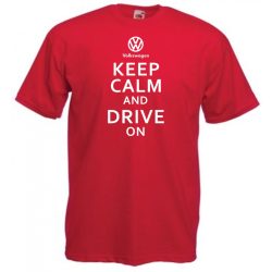   Keep Calm Styled Volkswagen autó fan férfi rövid ujjú póló