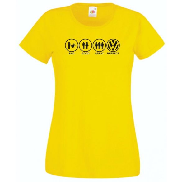 Bad Good Great Perfect Volkswagen női rövid ujjú póló