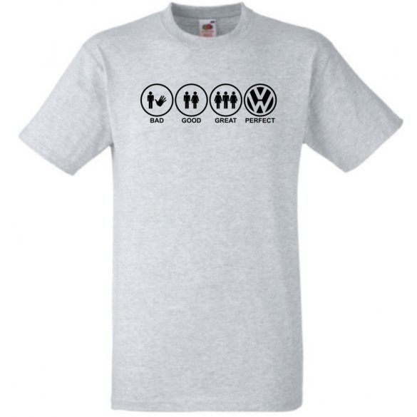 Bad Good Great Perfect Volkswagen férfi rövid ujjú póló