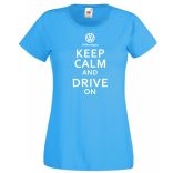 Keep Calm Styled Volkswagen autó fan női rövid ujjú póló