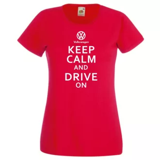   Keep Calm Styled Volkswagen autó fan női rövid ujjú póló