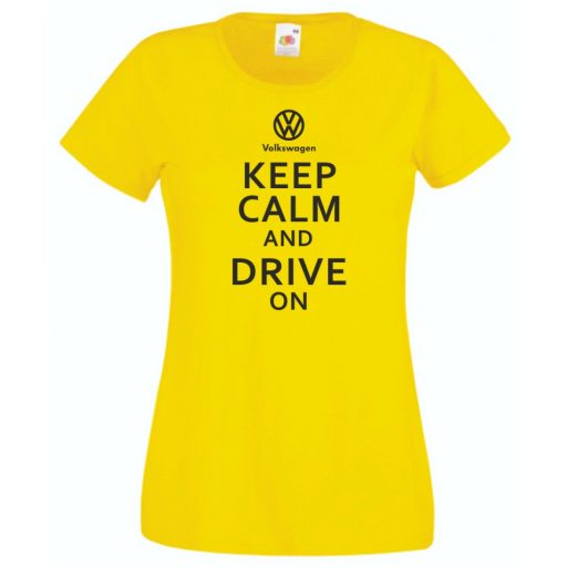 Keep Calm Styled Volkswagen autó fan női rövid ujjú póló