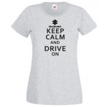 Keep Calm Styled Suzuki autó fan női rövid ujjú póló