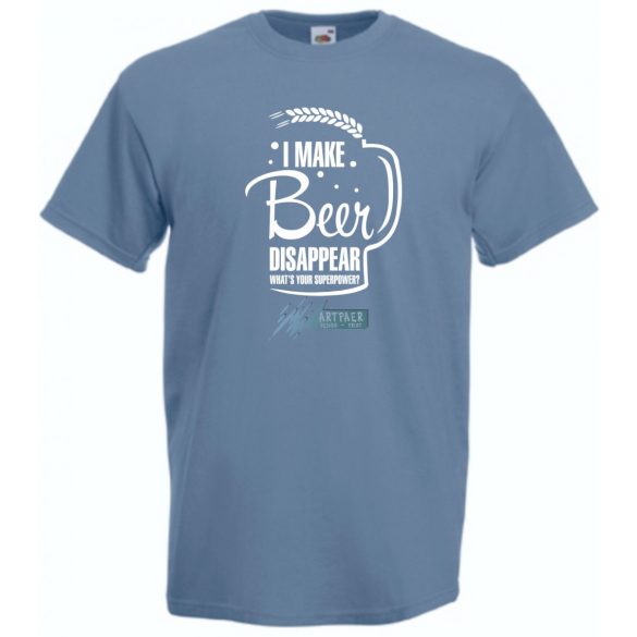 Én el tudom tüntetni a sört, neked mi a szuper erőd? - angol férfi rövid ujjú póló