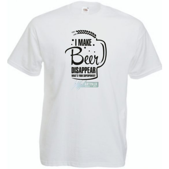 Én el tudom tüntetni a sört, neked mi a szuper erőd? - angol férfi rövid ujjú póló