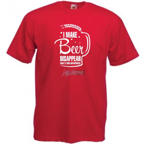 Én el tudom tüntetni a sört, neked mi a szuper erőd? - angol férfi rövid ujjú póló