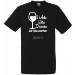 Én el tudom tüntetni a bort - Neked mi a szuper erőd? -B férfi rövid ujjú póló