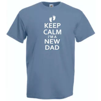 Keep Calm I'm A New DAD férfi rövid ujjú póló