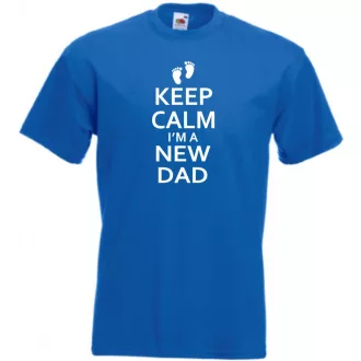 Keep Calm I'm A New DAD férfi rövid ujjú póló