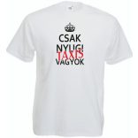 Csak nyugi Taxis vagyok férfi rövid ujjú póló