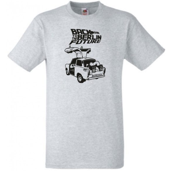 Trabant Humor Tra-lorean - Back ... Future férfi rövid ujjú póló