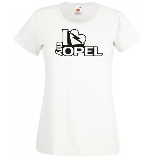 I Love My Opel női rövid ujjú póló