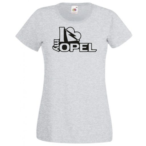I Love My Opel női rövid ujjú póló