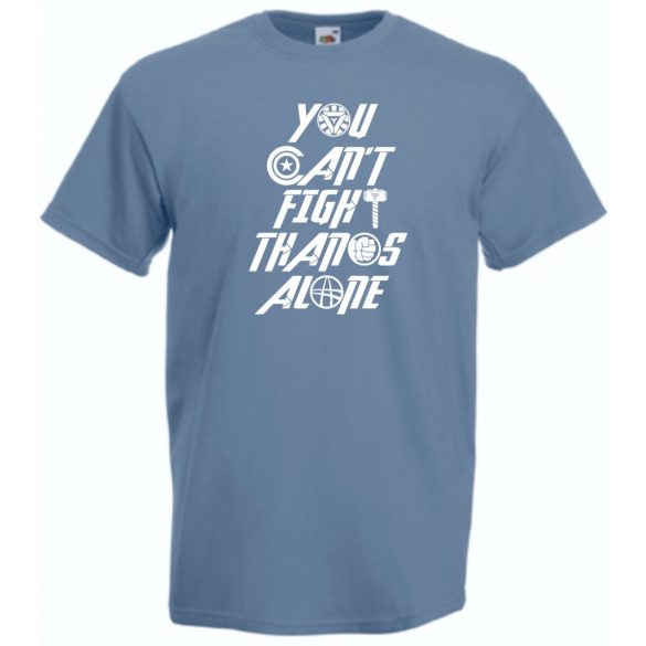 Nem tudsz egyedül harcolni Thanos ellen férfi rövid ujjú póló