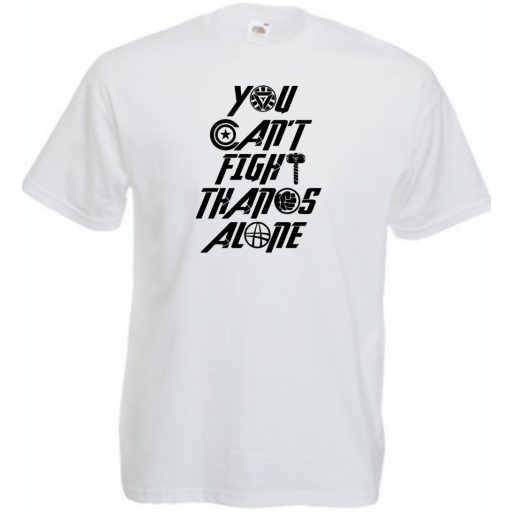 Nem tudsz egyedül harcolni Thanos ellen férfi rövid ujjú póló