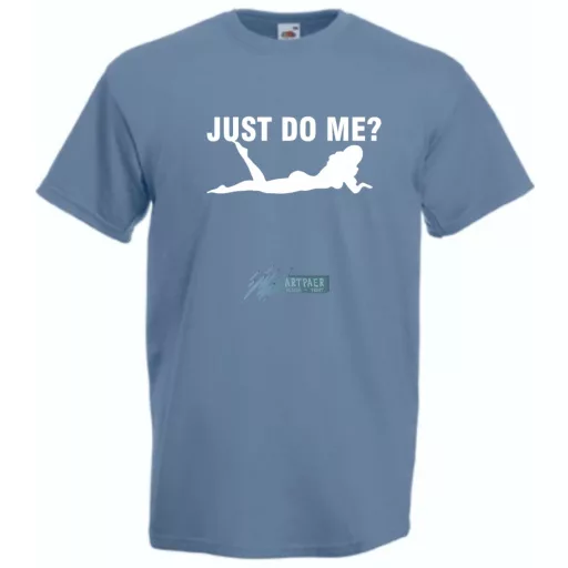 Just Do Me? férfi rövid ujjú póló