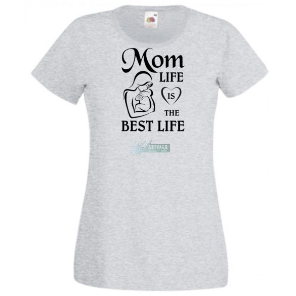 Anyának lenni a legjobb a világon - angol női rövid ujjú póló