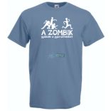 A Zombik gyűlölik a gyorsételeket férfi rövid ujjú póló