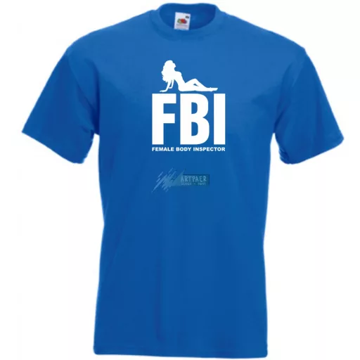 FBI - Female Body Inspector férfi rövid ujjú póló