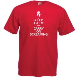 Keep Calm and Carry on Screaming férfi rövid ujjú póló