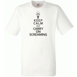 Keep Calm and Carry on Screaming férfi rövid ujjú póló