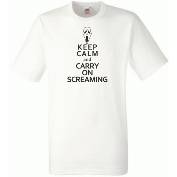 Keep Calm and Carry on Screaming férfi rövid ujjú póló