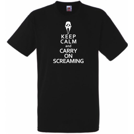 Keep Calm and Carry on Screaming férfi rövid ujjú póló