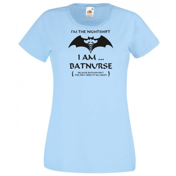 Hősök - Én vagyok az éjszakai váltás női rövid ujjú póló