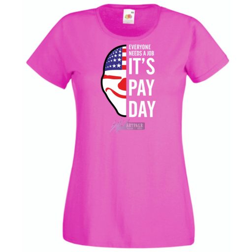 Mindenkinek szüksége van munkára női rövid ujjú póló