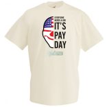 Mindenkinek szüksége van munkára férfi rövid ujjú póló