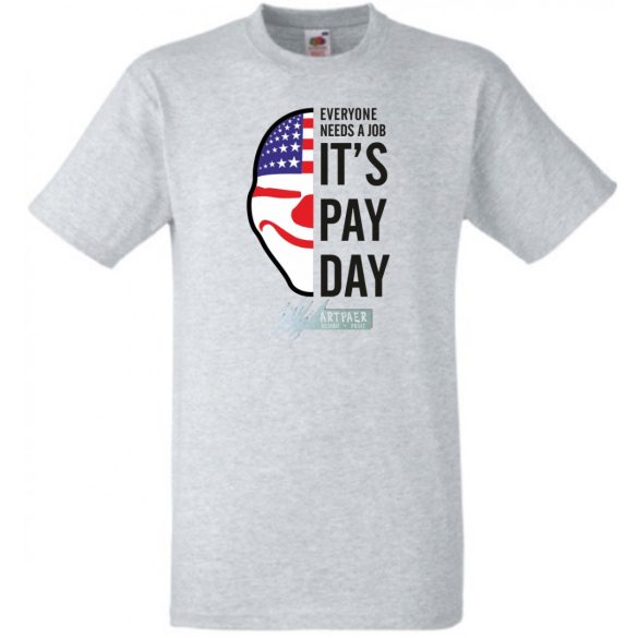 Mindenkinek szüksége van munkára férfi rövid ujjú póló