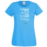 Anya Nagyvilág női rövid ujjú póló