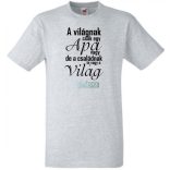 Apa - Nagyvilág férfi rövid ujjú póló