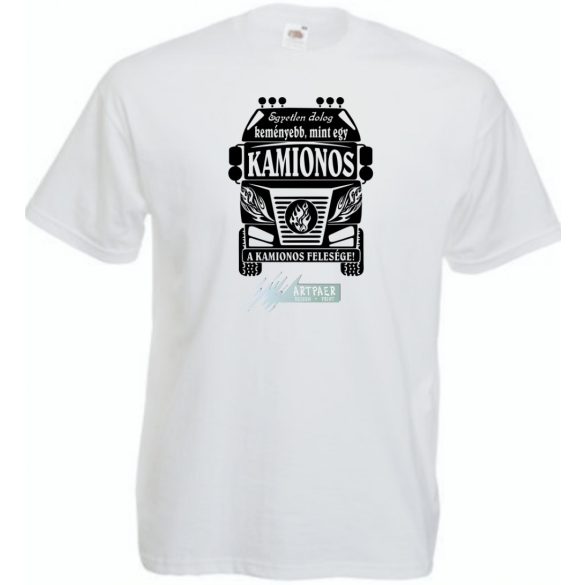 Kemény, mint a Kamionos felesége férfi rövid ujjú póló