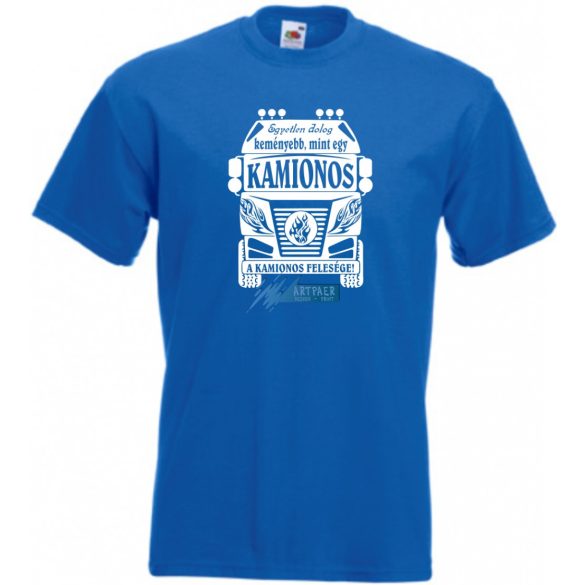 Kemény, mint a Kamionos felesége férfi rövid ujjú póló