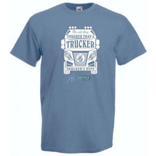 Kemény, mint a Kamionos felesége (angol) férfi rövid ujjú póló