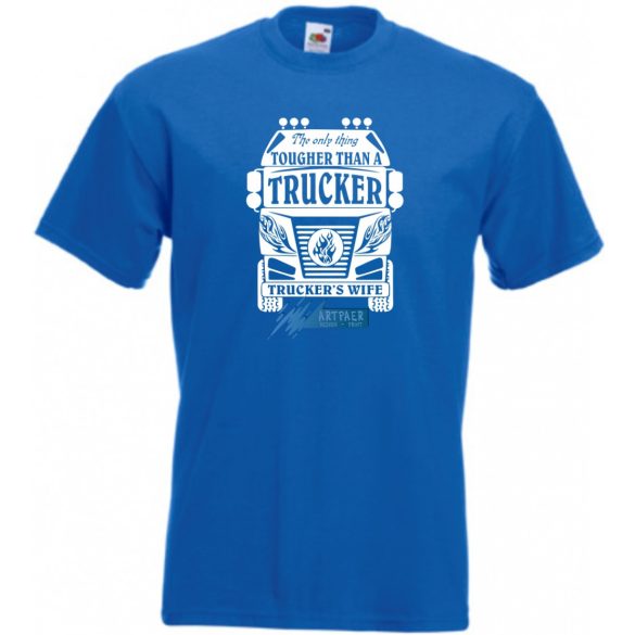 Kemény, mint a Kamionos felesége (angol) férfi rövid ujjú póló