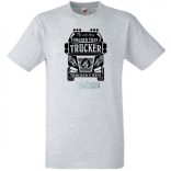 Kemény, mint a Kamionos felesége (angol) férfi rövid ujjú póló