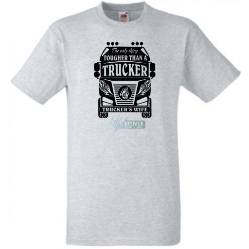 Kemény, mint a Kamionos felesége (angol) férfi rövid ujjú póló