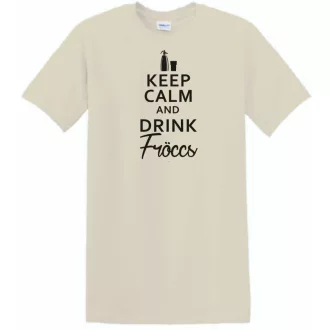Keep Calm and Drink Fröccs férfi rövid ujjú póló