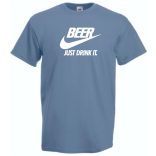 Humor Beer - Just Drink It férfi rövid ujjú póló